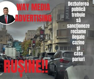 Way Advertise Production SRL și controversele publicității neautorizate: cum promovarea cazinourilor afectează peisajul urban din București